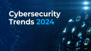 Cybersecurity Trends